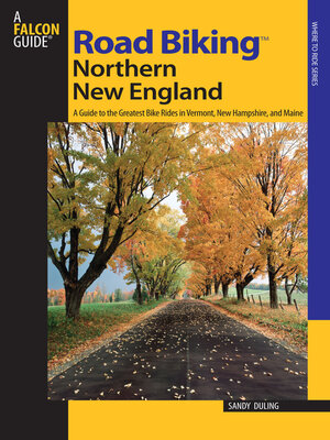 cover image of Road Biking Northern New England